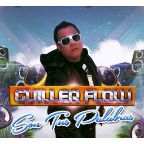 Download track Son Tus Palabras Guiller Flow