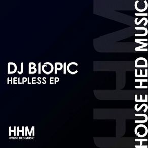 Download track Helpless (Instrumental) DJ Biopic