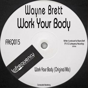 Download track Work Your Body (Original Mix) Wayne Brett