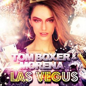 Download track Las Vegus (Radio Edit) Morena, Tom Boxer, Sirreal