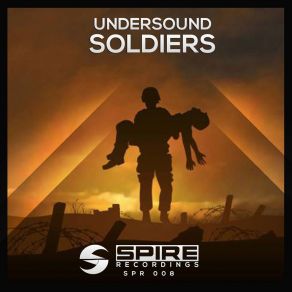 Download track Soldiers (Radio Edit) Undersound