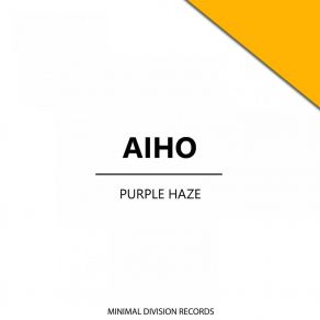 Download track Purple Haze Aiho