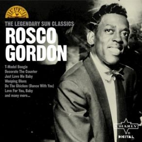 Download track I Don'T Like It Rosco Gordon