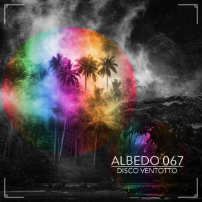 Download track Disco Ventotto Albedo 067