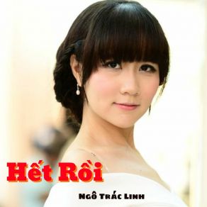 Download track Hãy Nói Anh Không Còn Yêu Ngô Trác Linh