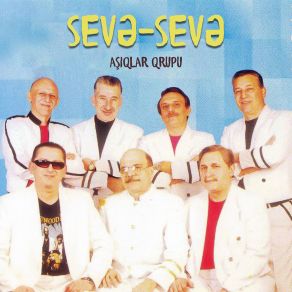 Download track Sevə-Sevə (Remix) Aşıqlar QrupuRemix