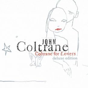 Download track Wise One John ColtraneJohn Coltrane Quartet