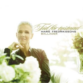 Download track Jag Brände Din Bild Marie Fredriksson