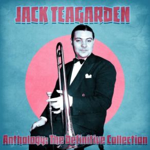 Download track Blue River (Remastered) Jack Teagarden