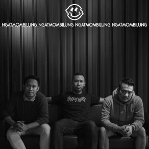 Download track Tapi Bukan Kamu NGATMOMBILUNG