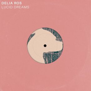 Download track Lucid Dreams Delia Ros