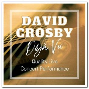 Download track Guinnevere (Live) David Crosby