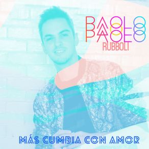 Download track Tecnocumbia PAOLO RUBBOLI