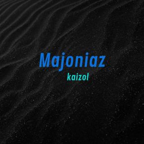 Download track Lolis Majoniaz