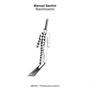 Download track Tu Non Ti Pungi Più Manuel Santini