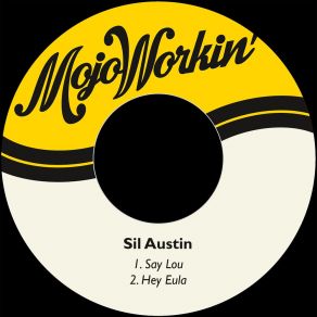 Download track Hey Eula Sil Austin