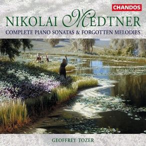 Download track Forgotten Melodies, Op. 39 - No. 2. Romanza Nikolai Medtner, Geoffrey Tozer