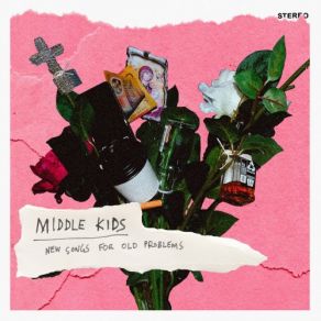 Download track Beliefs & Prayers Middle Kids