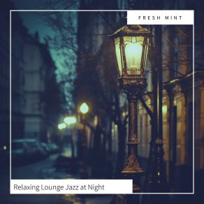 Download track Quietude In The Night Air Fresh Mint