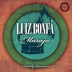 Download track Marajo Luiz Bonfá