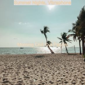 Download track Mood For Summer Days - Acoustic Bass Solo Morning Chill Out Playlist