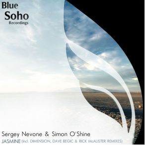 Download track Jasmine (Dave Begic & Rick McAlister Remix) Sergey Nevone, Simon O'Shine