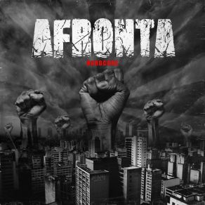 Download track Queremos Insurgência Afronta Hardcore