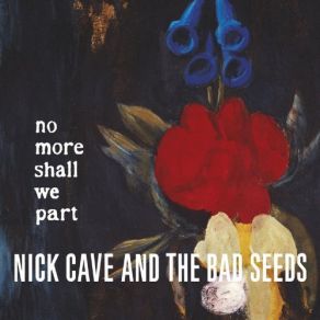 Download track Sweetheart Come Nick Cave, The Bad Seeds