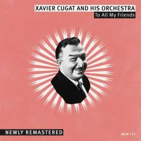 Download track Despedida (Remastered) Xavier Cugat Orchestra