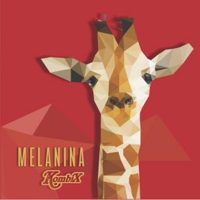 Download track Melanina Kombix