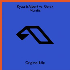 Download track Mantis Kyau & Albert, Genix