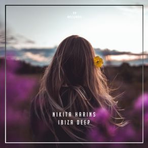 Download track Ibiza Deep Nikita Harins