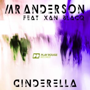 Download track Cinderella (Superfinger Remix, Radio Edit, Instrumental) Xan BlacqΟΡΓΑΝΙΚΟ, Superfinger