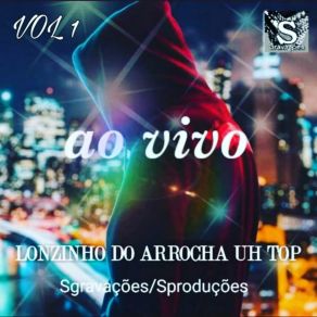 Download track Deu Ruim Pra Mim (Ao Vivo) Lonzinho Do Arrocha Uh Top