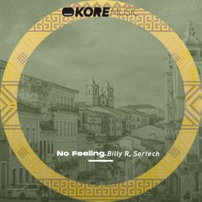 Download track No Feeling Sortech