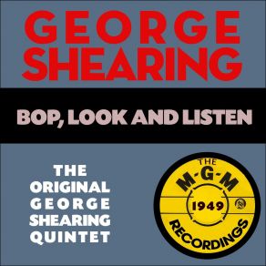 Download track Bop, Look And Listen George Shearing Quintet