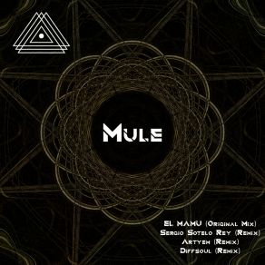 Download track Mule (Sergio Sotelo Rey Remix) EL MAMUSergio Sotelo Rey