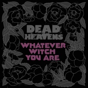 Download track Bad Luck Child Dead Heavens