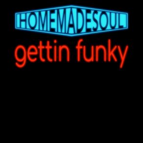 Download track Just All I Need Homemadesoul