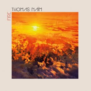 Download track Fire Thomas Naïm