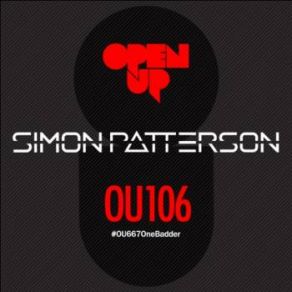 Download track Open Up 106 Simon Patterson