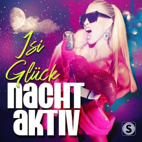 Download track Nachtaktiv Isi Glück