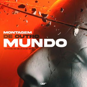 Download track Montagem De Outro Mundo (Speed) MC GWSpeed