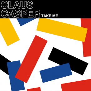 Download track Take Me (Radio Edit) Claus Casper