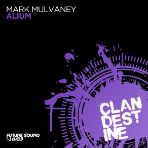 Download track Alium (Extended Mix) Mark Mulvaney