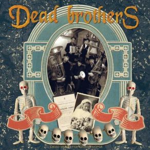 Download track Allons Aux Paquis! The Dead Brothers