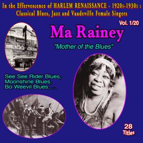 Download track Yonder Come The Blues Ma Rainey