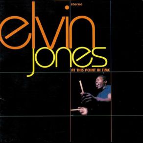 Download track At This Point In Time Elvin Jones