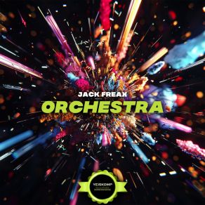 Download track Orchestra (Radio Mix) Jack Freax