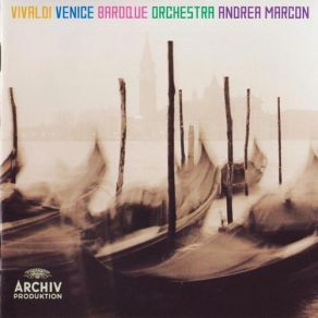 Download track Concerto In D Major, RV121 - 2. Adagio Andrea Marcon, Venice Baroque Orchestra